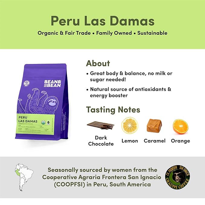 Bean &amp Bean Peru Las Damas Single Origin Coffee – Peruvian Organic Whole Coffee Beans – Velvety Caramel Coffee – Fair Trade Peruvian Coffee - Sweet Smooth and Complex Whole Medium Roast 11oz
