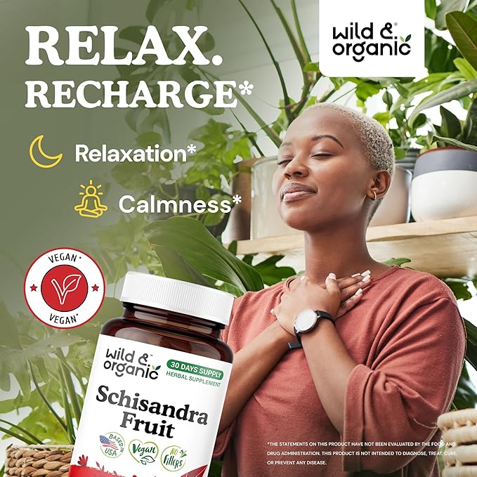 Wild &amp Organic Schisandra Supplement Capsules 1000 mg - Mood &amp Relaxation Support - Schisandra Berry Powder Extract - Vegan No Fillers Non-GMO - 60 Count