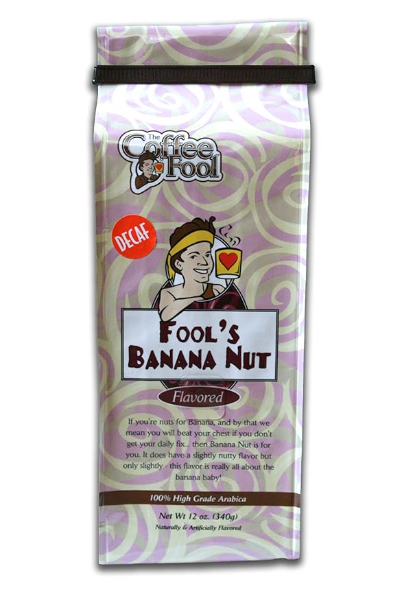 The Coffee Fool Fool's Whole Bean Decaf Banana Nut 12 Ounce