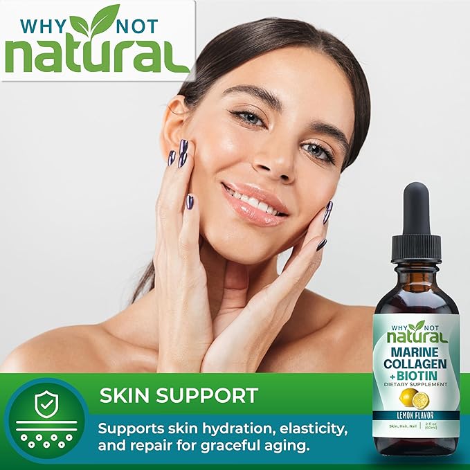 Why Not Natural Liquid Collagen Plus Biotin Drops for Women and Men - Supplement for Hair Skin and Nails