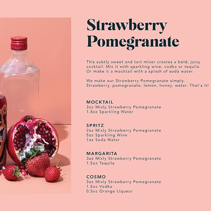 Mixly Strawberry Pomegranate Mixer Made with Fresh Squeezed Juice Ready to Drink Use with Vodka Tequilla Soda Water 16 oz.