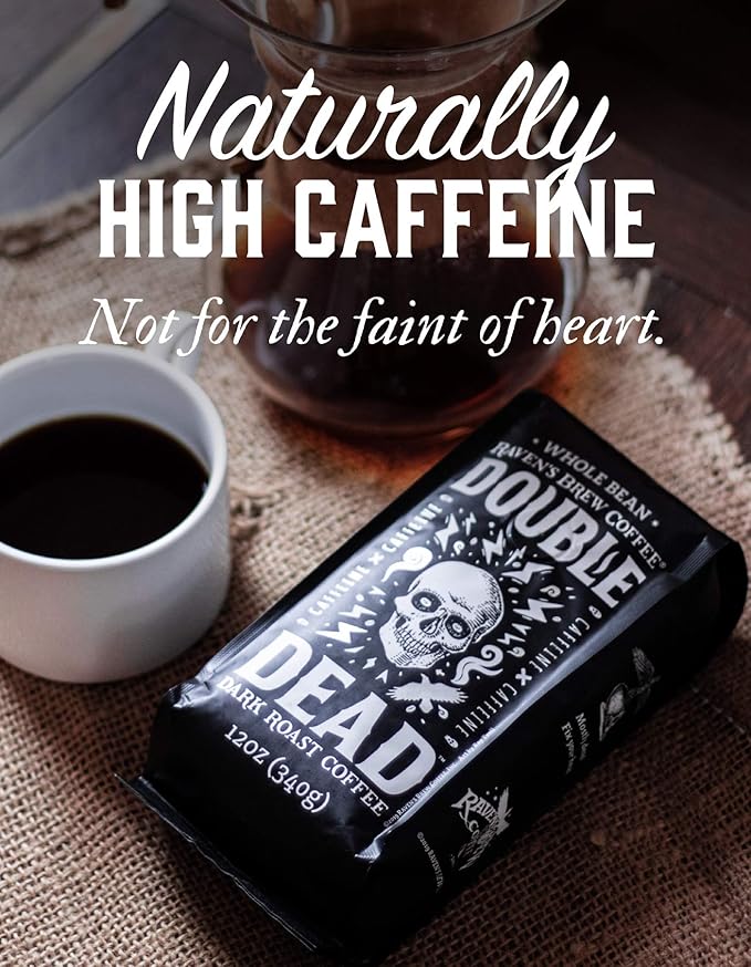 Raven's Brew Coffee High Caffeine Coffee Dark Roast Whole Bean – Double Dead 2lb