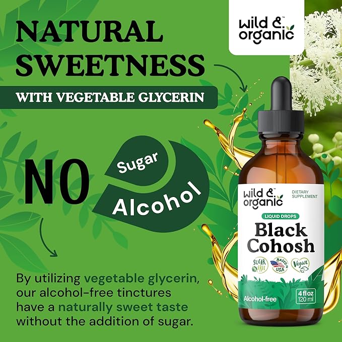 Wild &amp Organic Black Cohosh Supplements - Menopause Supplements for Women - 540 mg Black Cohosh Root Extract Tincture - Add to Tea Drops - 5-Month Supply - Vegan Sugar &amp Alcohol-Free - 4 fl o