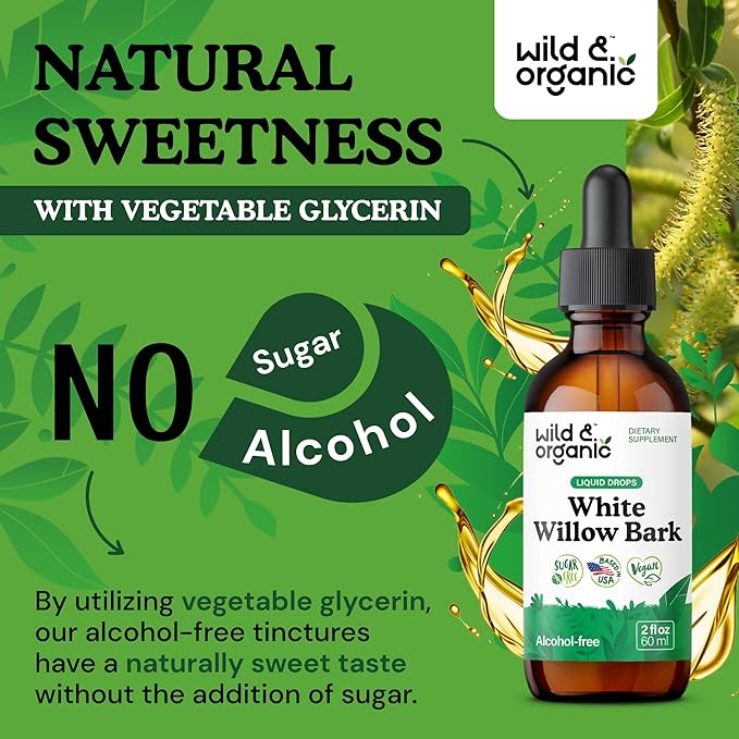 Wild &amp Organic White Willow Bark Extract Liquid Drops - Overall Well-Being Supplement - 500 mg White Willow Bark Herb Tincture - No Alcohol &amp Sugar Non-GMO - 2 fl oz