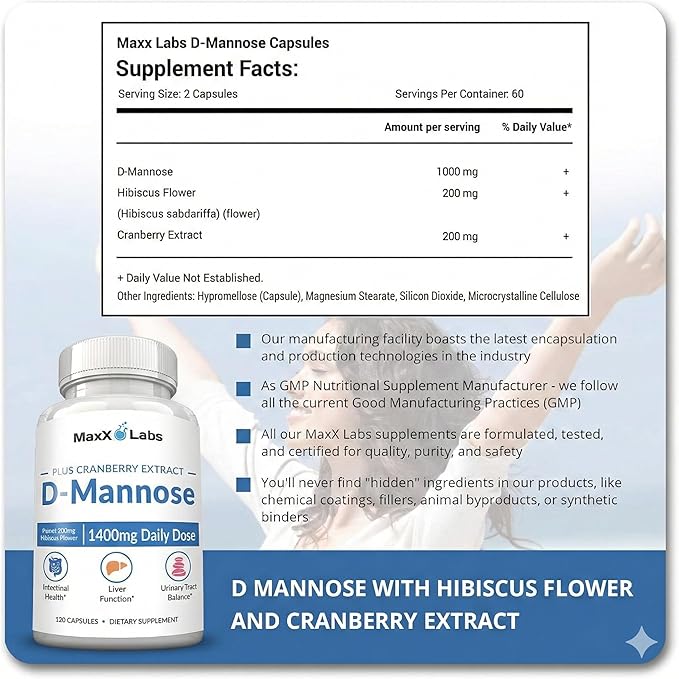 D Mannose Capsules - Fast Acting 1400 MG Extra Strength DMannose Capsule for Bladder Health with Potent Cranberry Extract &amp Hibiscus Flower Supports UTI Relief Supplement - 120 Ct