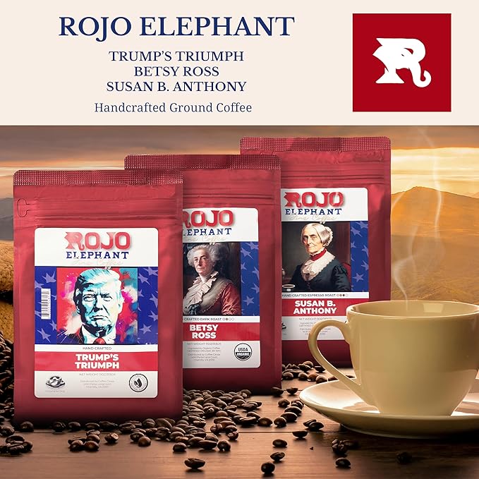 Rojo Elephant Handcrafted Ground Coffee 11 0z Bags 3 Pack Trump's Triumph Betsy Ross Susan B. Anthony Iconic Selection