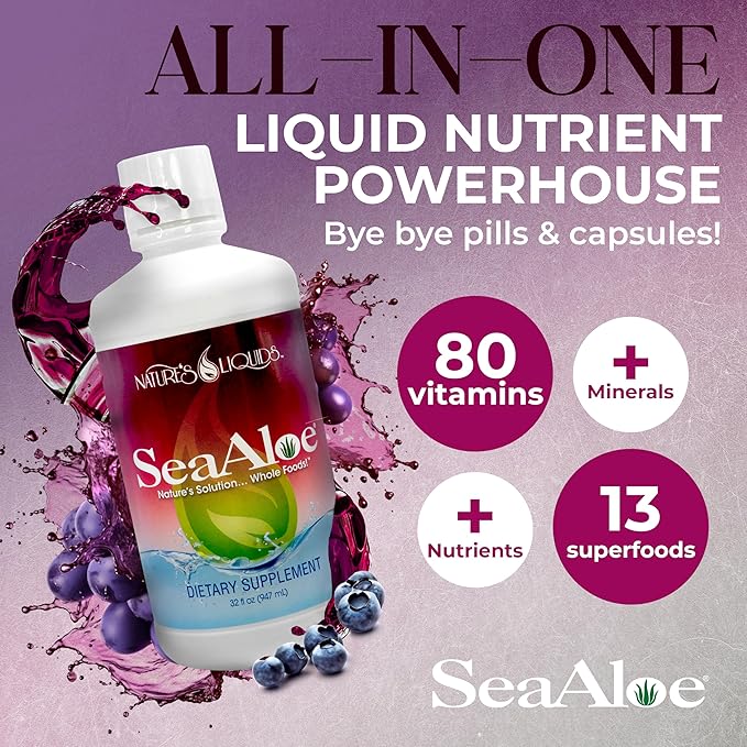Nature’s Liquids - SeaAloe Liquid Whole Food (32 Oz) Liquid Multivitamin and Mineral Supplement With Aloe Vera Sea Vegetables Pau D’ Arco For Digestion Immune Support &amp Thyroid Function - 1